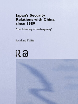 cover image of Japan's Security Relations with China since 1989